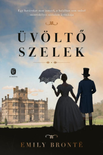 Üvöltő szelek Emily Brontë könyv